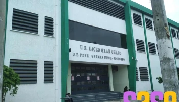 Colegio Liceo Gran Chaco - Yacuíba